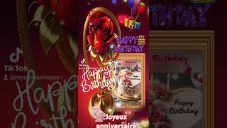 Joyeux anniversaire happybirthday joyeuxanniversaire anniversary song [upl. by Tengdin]