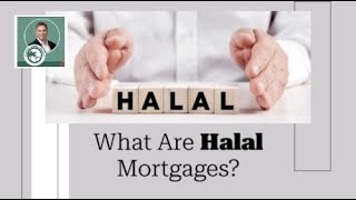 What Are Halal Mortgages [upl. by Earehc525]