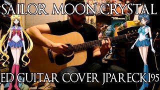 Sailor Moon Crystal ED Guitar Cover  Gekkou 月虹  Momoiro Clover Z amp sumire [upl. by Eylloh]