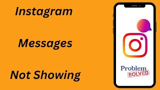 How to fix instagram messages not showing  instagram message problem  2024 [upl. by Oeramed467]