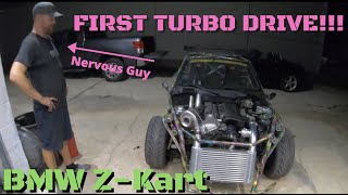 BMW ZKarts First Drive With A Turbo [upl. by Stormi]