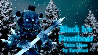 SFMFNAF Black Ice Frostbear Voice Lines by Tarrelion [upl. by Kaslik]