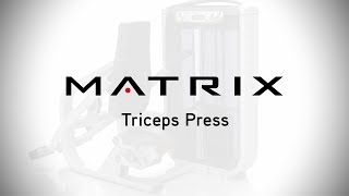 Matrix Fitness  Strength  Ultra Series  Triceps Press  Setup amp Movements [upl. by Kit]