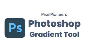 Mastering Photoshop Photoshop Gradient Tool [upl. by Rebmetpes]