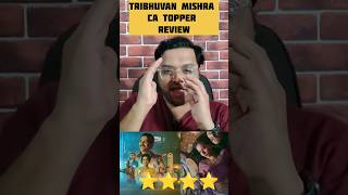 tribhuvan mishra ca topper review tribhuvan mishra ca topper review Hindi trending viral shorts [upl. by Aihsik647]