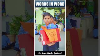 Sri Aurobindo School Markapur  Word inside Words by ClassIII  wordinsidewords [upl. by Vere42]