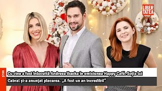 Cu cine a fost înlocuită Andreea Ibacka în emisiunea Happy Café Libertatea [upl. by Armanda]