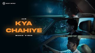 AUR  KYA CHAHIYE  Usama  Ahad  Raffey Official Music Video [upl. by Alohcin]