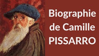 Biographie de Camille PISSARRO [upl. by Uda256]