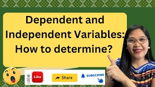 VL44  Dependent and Independent Variables How to determine [upl. by Bernadina396]