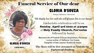 Funeral Service of GLORIA DSOUZA  Sunday 03042022 at 430pm  Holy Family Church Porvorim [upl. by Johnna767]