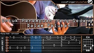 Payung Teduh  Untuk Perempuan Yang Sedang Dalam Pelukan 【 Fingerstyle TAB Tutorial 】 [upl. by Daron]