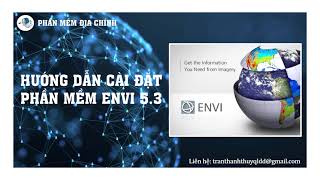 Hướng dẫn cài đặt phần mềm ENVI 53 [upl. by Htial]