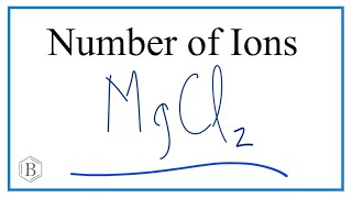 Number of Ions in MgCl2  Magnesium chloride [upl. by Margaret]