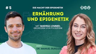 5 Ernährung und Epigenetik mit Marina Lommel [upl. by Anikat]