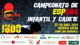 CAMPEONATO DE ESPAÑA INFANTIL Y CADETE PAMPLONA 2024  TATAMI 5  27042024 [upl. by Harras253]