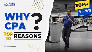 Why US CPA Top 10 Reasons  Miles Education  CPA amp CMA Review  Varun Jain [upl. by Aicetal]