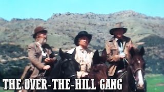 The Over the Hill Gang  CLASSIC WESTERN  Wild West  Cowboy Film  Classic Westerns  English [upl. by Troth]