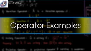 Quantum Mechanics Examples of Operators  Hermitian Unitary etc [upl. by Zedekiah]