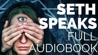 Seth Speaks Audiobook Full Jane Roberts [upl. by Ynnam272]