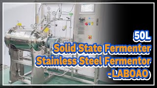 50L Solid State Fermenter Stainless Steel Fermentor  LABOAO [upl. by Lenoel]