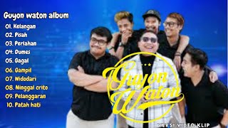 Guyon waton full album terbaru 2024  Kelingan 😍  dangdut koplo [upl. by Nabila]