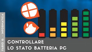 Come controllare lo stato della batteria del PC Windows e macOS [upl. by Oicnevuj982]