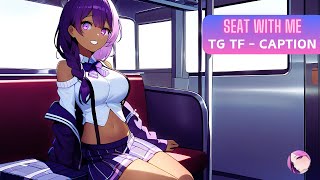 Seat with me🚌 TG TF Caption Transgender Transformation Anime MTF [upl. by Micah614]