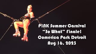 PNK Pink quotSo Whatquot Live Acrobat Finale Summer Carnival Comerica Park Detroit Aug 16 2023 [upl. by Tanah]