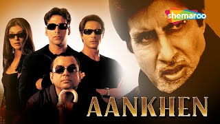 Aankhen  Amitabh Bachchan  Akshay Kumar  Sushmita Sen  Paresh Rawal [upl. by Rapsac]