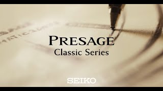 Seiko Presage Classic Series Promotion movie（30sec） [upl. by Tertius]