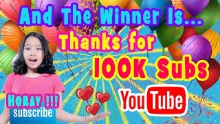 And The Winner Is Thanks For 100 K Subs [upl. by Queenie]