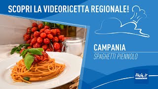 Campania la ricetta degli spaghetti con pomodorini del Piennolo [upl. by Ulita]