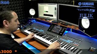 DEMO YAMAHA Tyros 5  Best Sound  PART 2 by IULIK [upl. by Zanas]