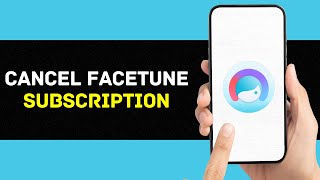 How to Cancel Facetune Subscription [upl. by Esiuole]