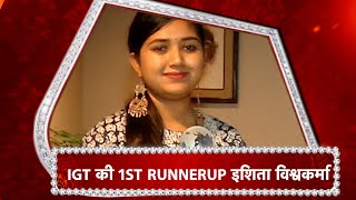 Meet Ishita Vishwakarma  The First Runner up Of Indias Got Talent Season 9 [upl. by Idnym652]