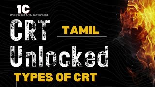 Section1 C Types Of CRT in Tamil [upl. by Einwahs]