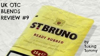 UK OTC Blends Review 9 St Bruno Ready Rubbed [upl. by Tallula]