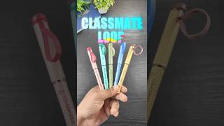 Claasmate LOOP 🔥 2024 Latest Ball Pen writingmania pen art bestballpenforexams stationery [upl. by Gerson]