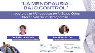 Impacto de la Menopausia en la Salud Ósea Osteoporosis  👩🏼 👩🏻‍🦱 quotLa menopausia bajo CONTROLquot [upl. by Norse176]