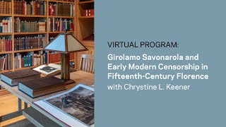 Virtual Viewpoint Girolamo Savonarola and the Early Modern Censorship in FifteenthCentury Florence [upl. by Hyams508]