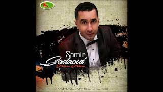 Samir Sadaoui 2018 Edition Akhalaf Music [upl. by Ennovy]