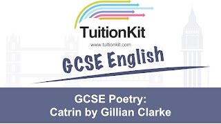 GCSE PoetryEverything you need to know about Catrin by Gillian Clarke [upl. by Dnob]