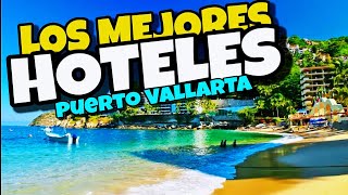 Los MEJORES HOTELES todo INCLUIDO PUERTO VALLARTA [upl. by Ecirrehs563]