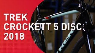 Trek Crockett 5 Disc  2018  Crossbike [upl. by Madlin7]