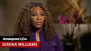 Serena Williams on Double Standards in Athletics  Amanpour and Company [upl. by Shaum]