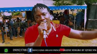 OGENE IGBO  EJYKE NWAMBAS HOT LIVE STAGE IN ANAMBRA STATE SO ENTERTAINING [upl. by Anirad]