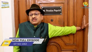 FULL EPISODE 4163 Kaha Hai Popatlal ke Ghar ki Chabhi  Taarak Mehta Ka Ooltah Chashmah [upl. by Courcy]