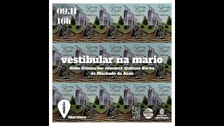 Vestibular na Mário A relíquia de Eça de Queiroz e Quincas Borba de Machado de Assis [upl. by Nagram]