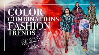 Color Combinations Fashion Trends Fall 2023 Winter 2024 Runway and Color Theory [upl. by Yim]